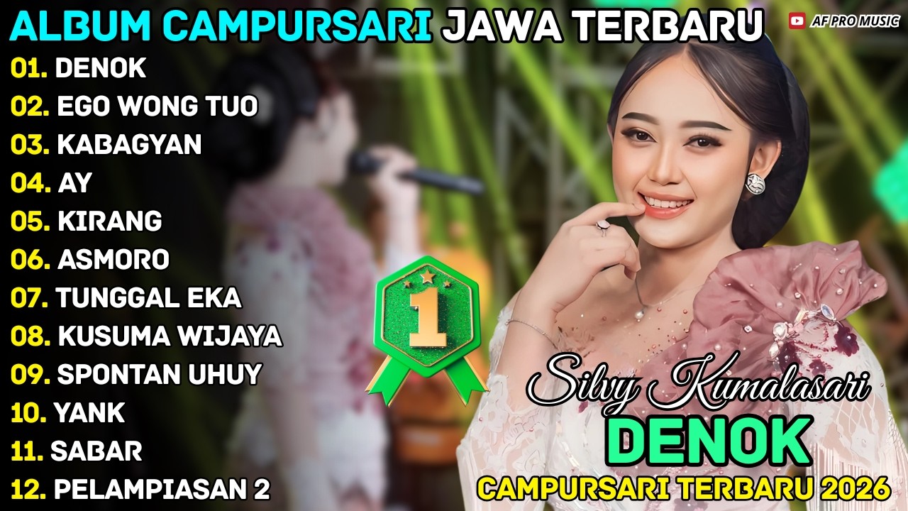 DENOK - EGO WONG TUO - Silvy Kumalasari - AF Pro Musik Campursari Full Album Terbaru