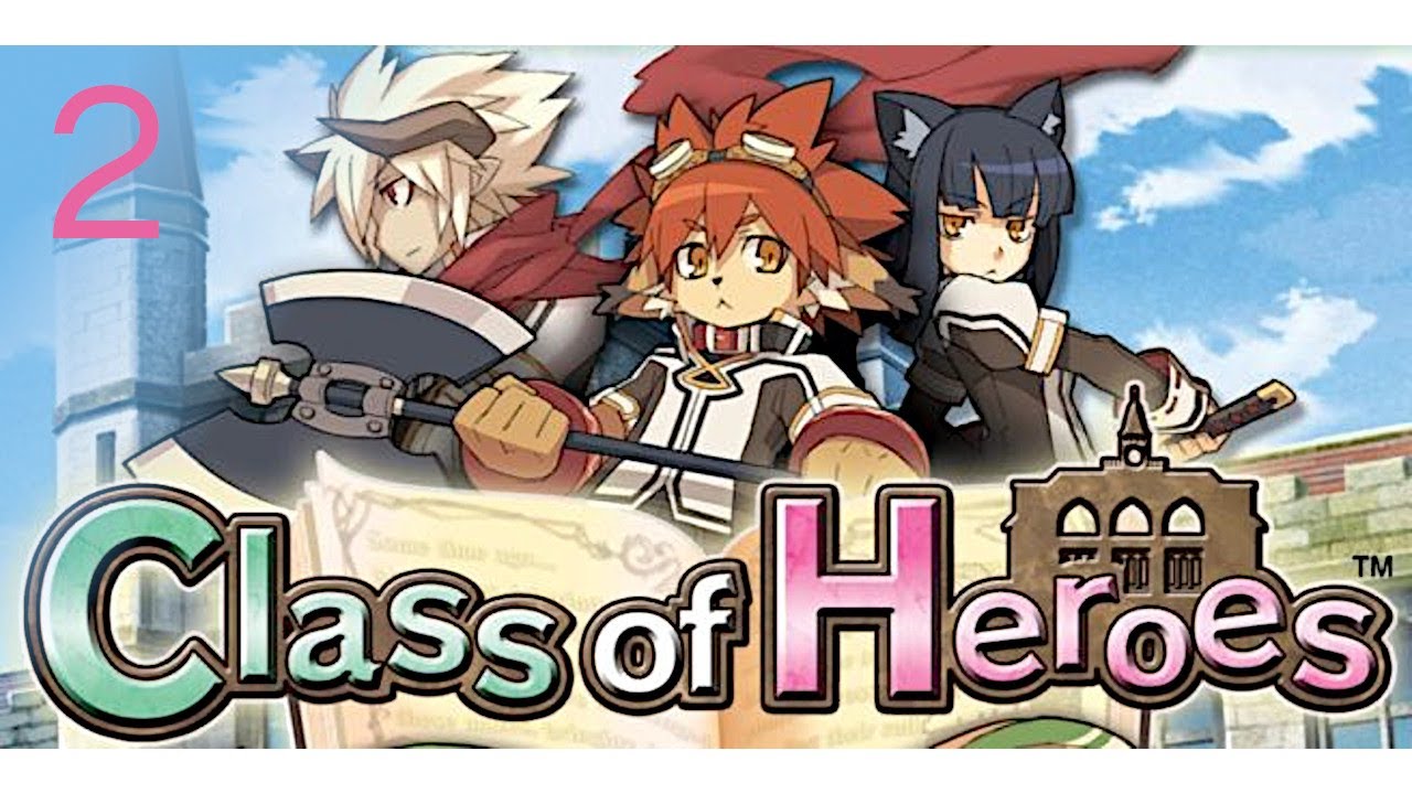 Let's Play Class of Heroes Anniversary Edition Part 2