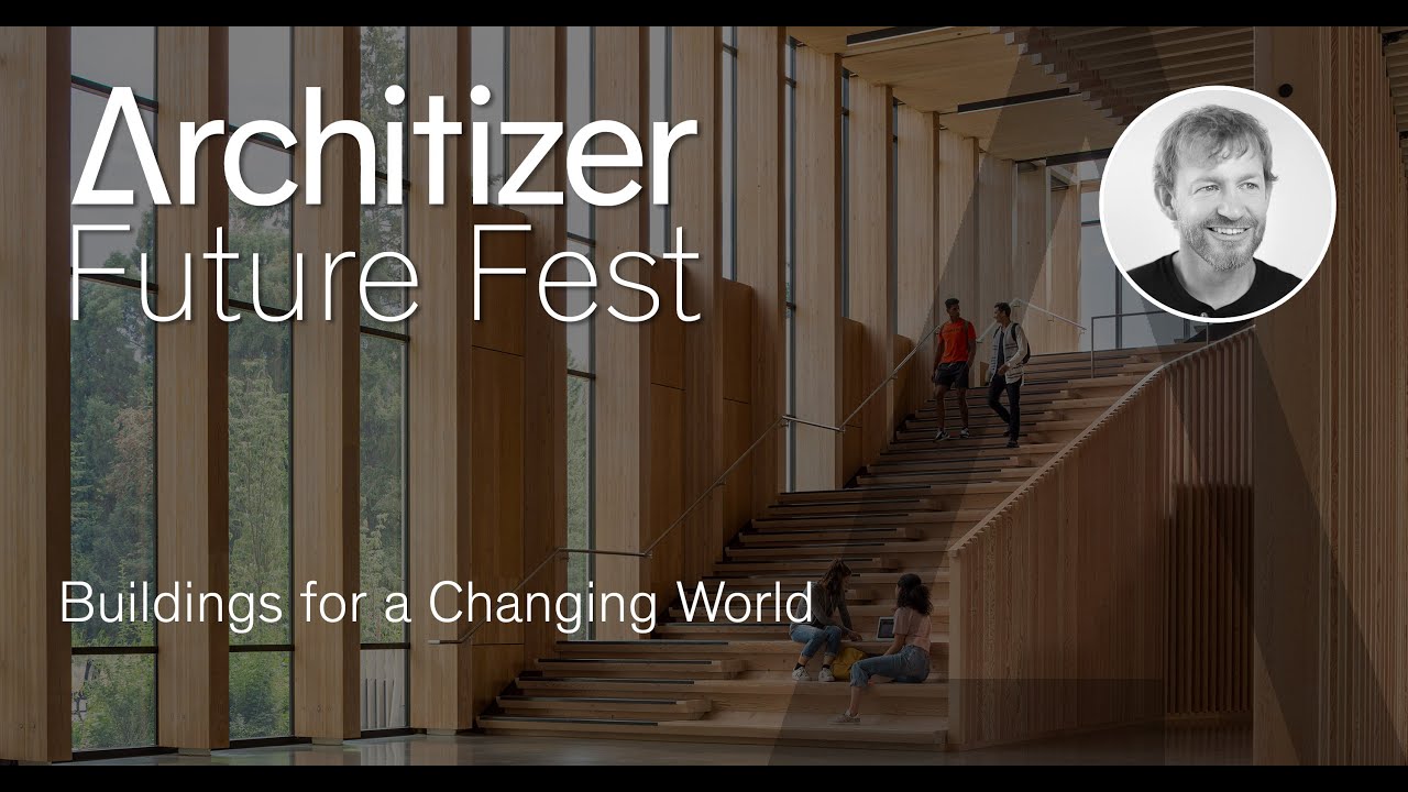 Future Fest: Buildings for a Changing World With Michael Green