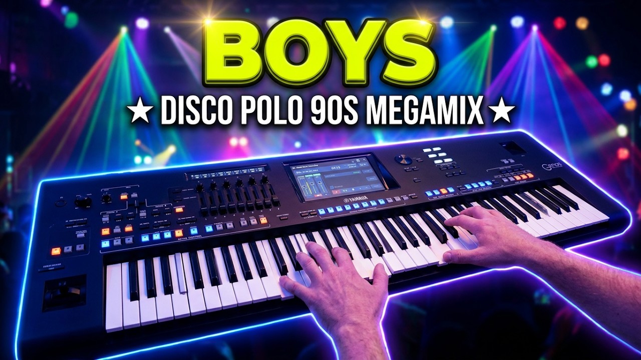 МАЛЬЧИКИ Disco Polo'90 MegaMix ☆Yamaha GENOS☆