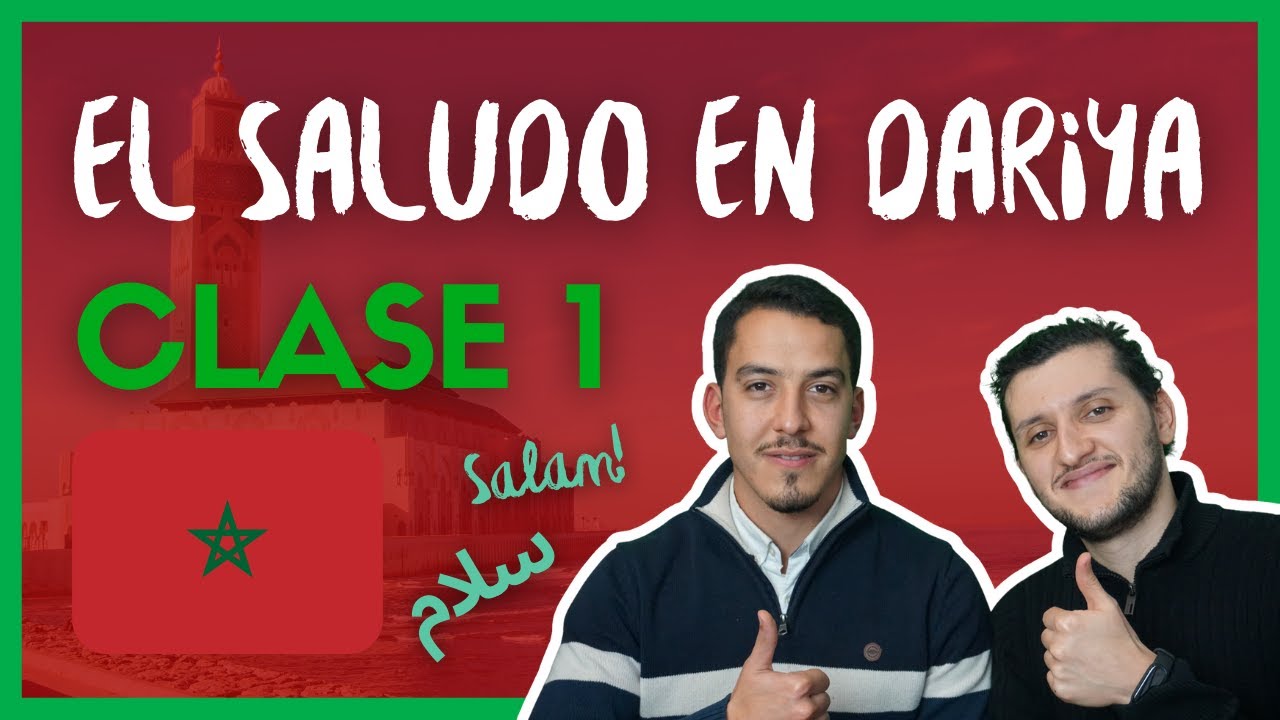 El saludo y despedida en &Aacute;rabe Marroqu&iacute; (Dariya) 🇲🇦 👋🏼 | C&oacute;mo saludar en Dariya | Curso de Dariya 1