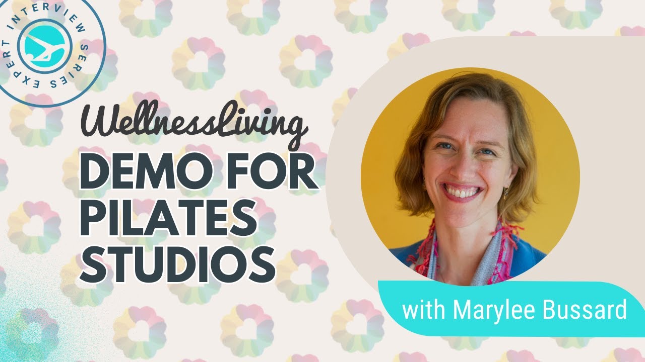 WellnessLiving Demo for Pilates Studio with Marylee Bussard