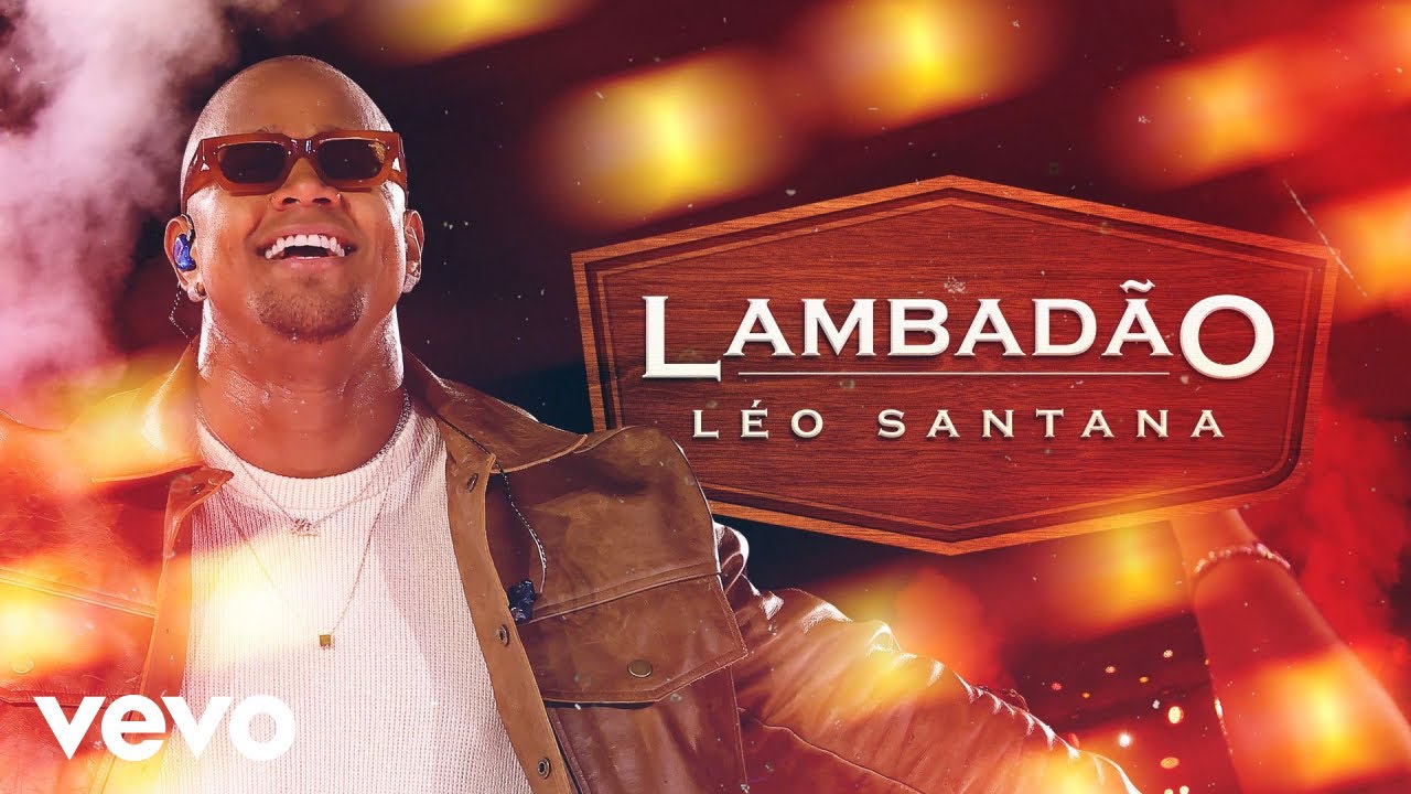 L&eacute;o Santana - Deixa O Lambad&atilde;o (Ao Vivo Em Goi&acirc;nia / 2023)