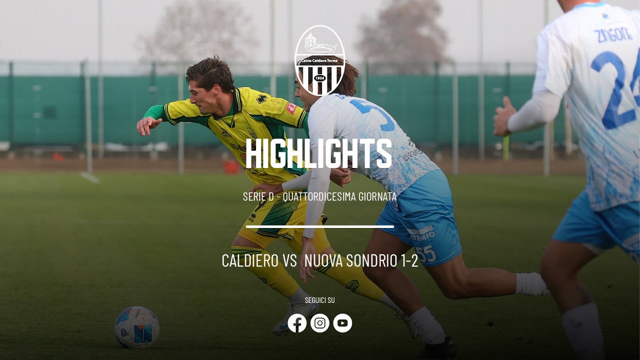 🟡🟢 HIGHLIGHTS Caldiero vs Nuova Sondrio | 1-2 | Serie D, girone B - 14ª giornata.
