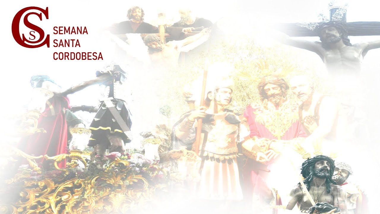 TODOS LOS PASOS DE LA SEMANA SANTA DE CÓRDOBA