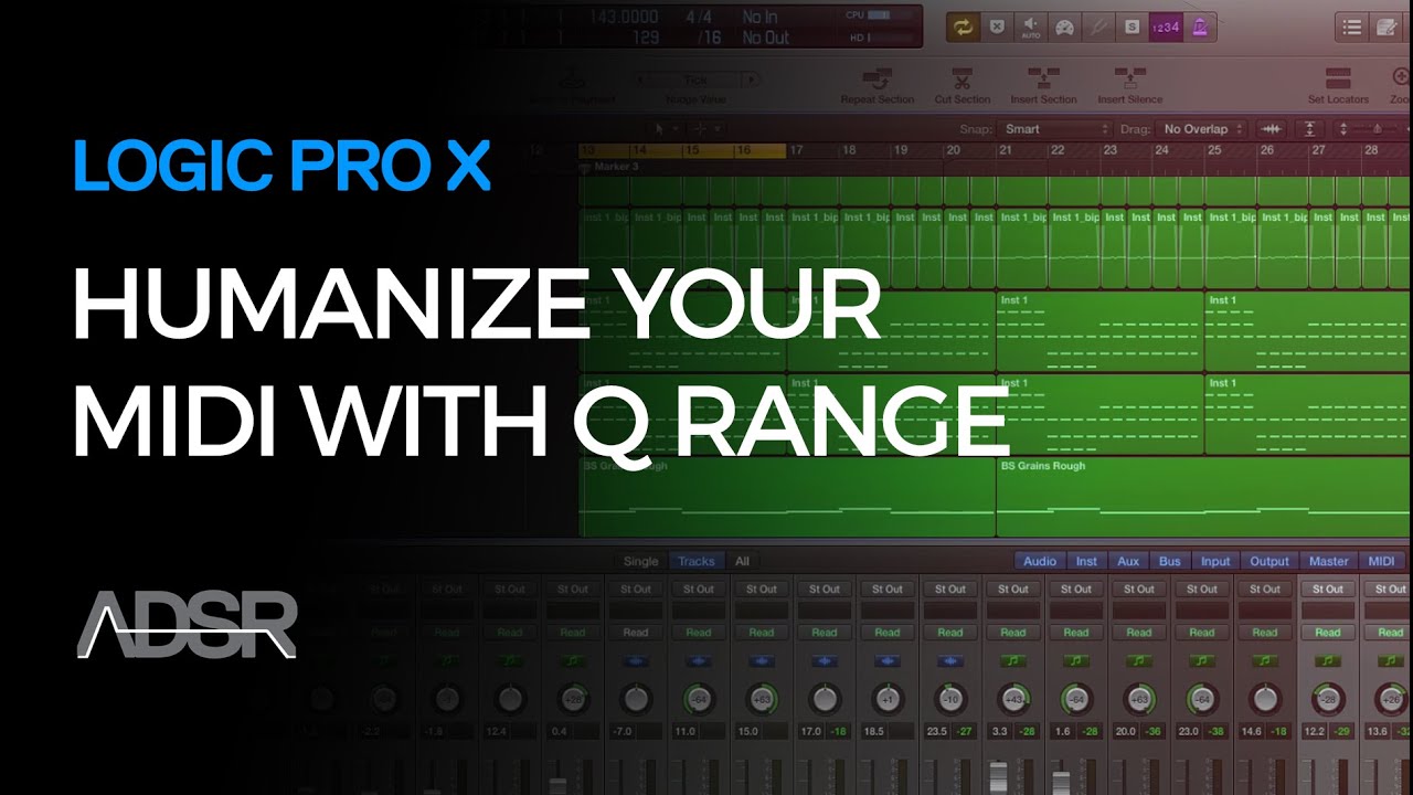 Logix Pro X - Humanize Your MIDI With Q Range