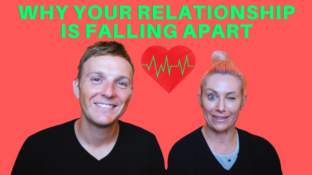 Why is Your Relationship Falling Apart? (AVOIDING THESE 4 RELATIONSHIP KILLERS)