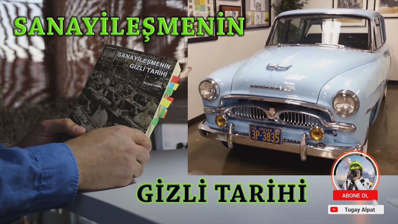 Sanayileşmenin Gizli Tarihi - Ha-Joon Chang. Altını &Ccedil;izdiğim Yazılar. Sesli Kitap #TugayAlpat