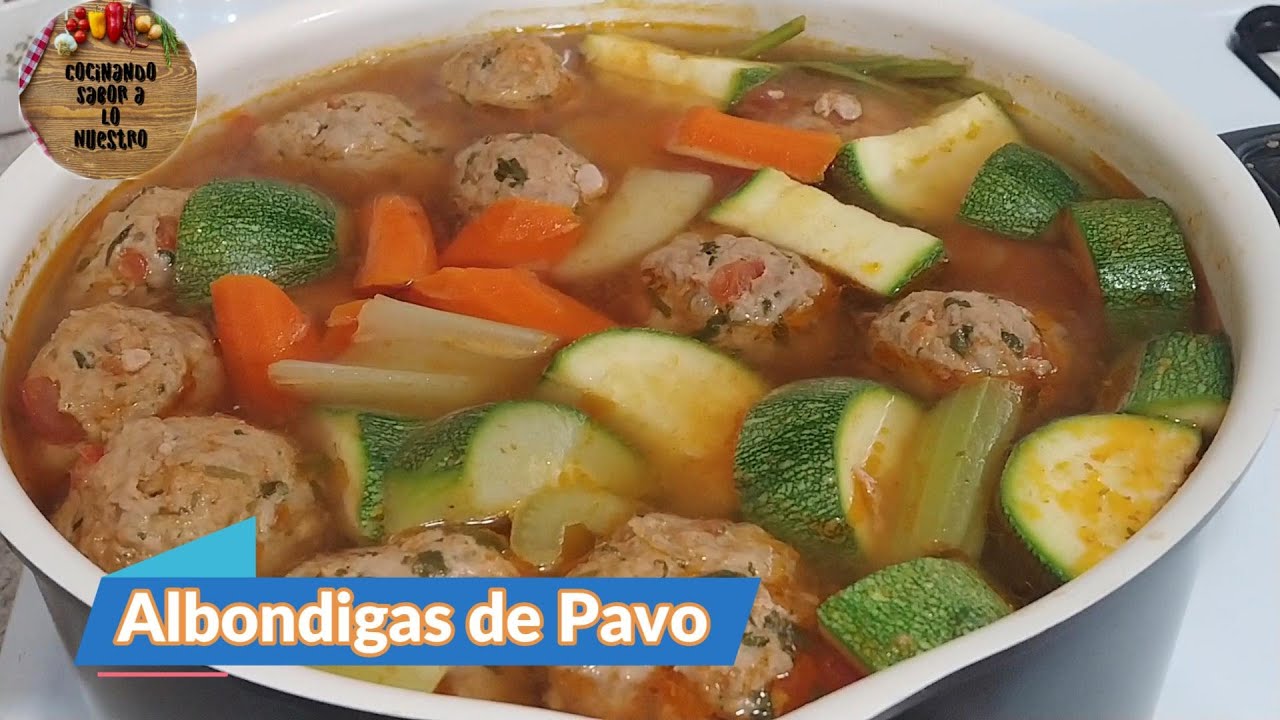 Caldo de Albondigas de Pavo - Delicioso y Nutritivo