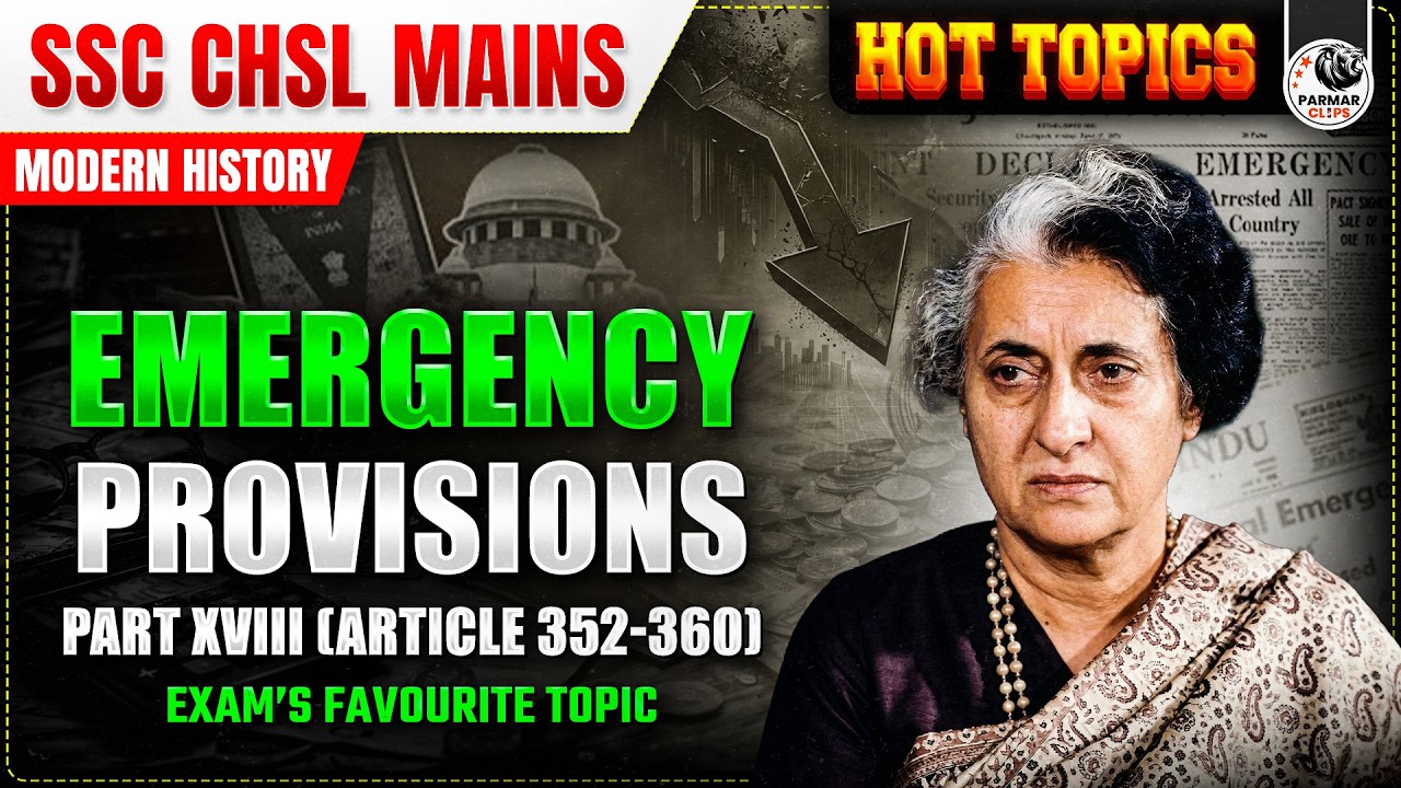 EMERGENCY PROVISIONS | SSC CHSL MAINS 2026 | POLITY HOT TOPICS | PARMAR SSC CLIPS