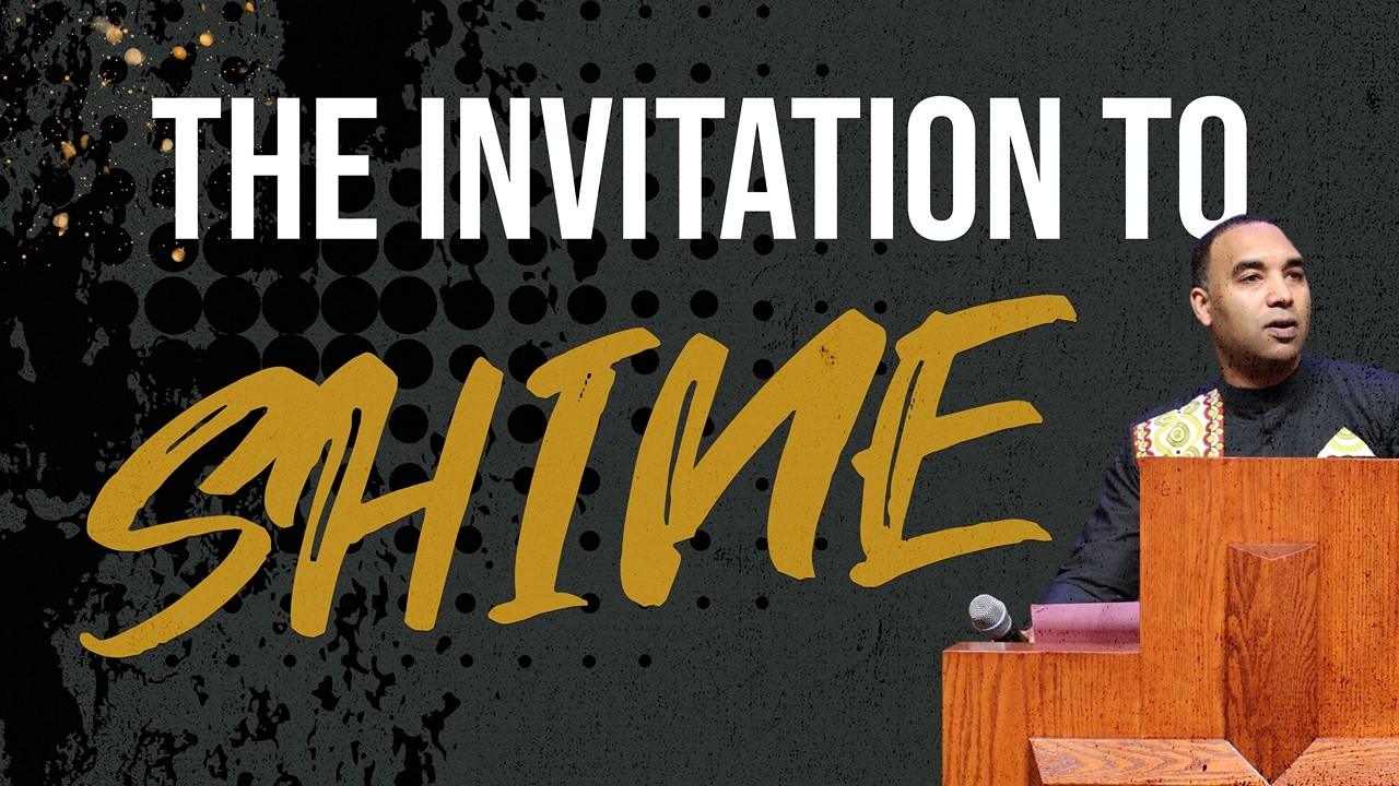 The Invitation to Shine | Luke 8:16-18 | Pastor Matthew Marshall