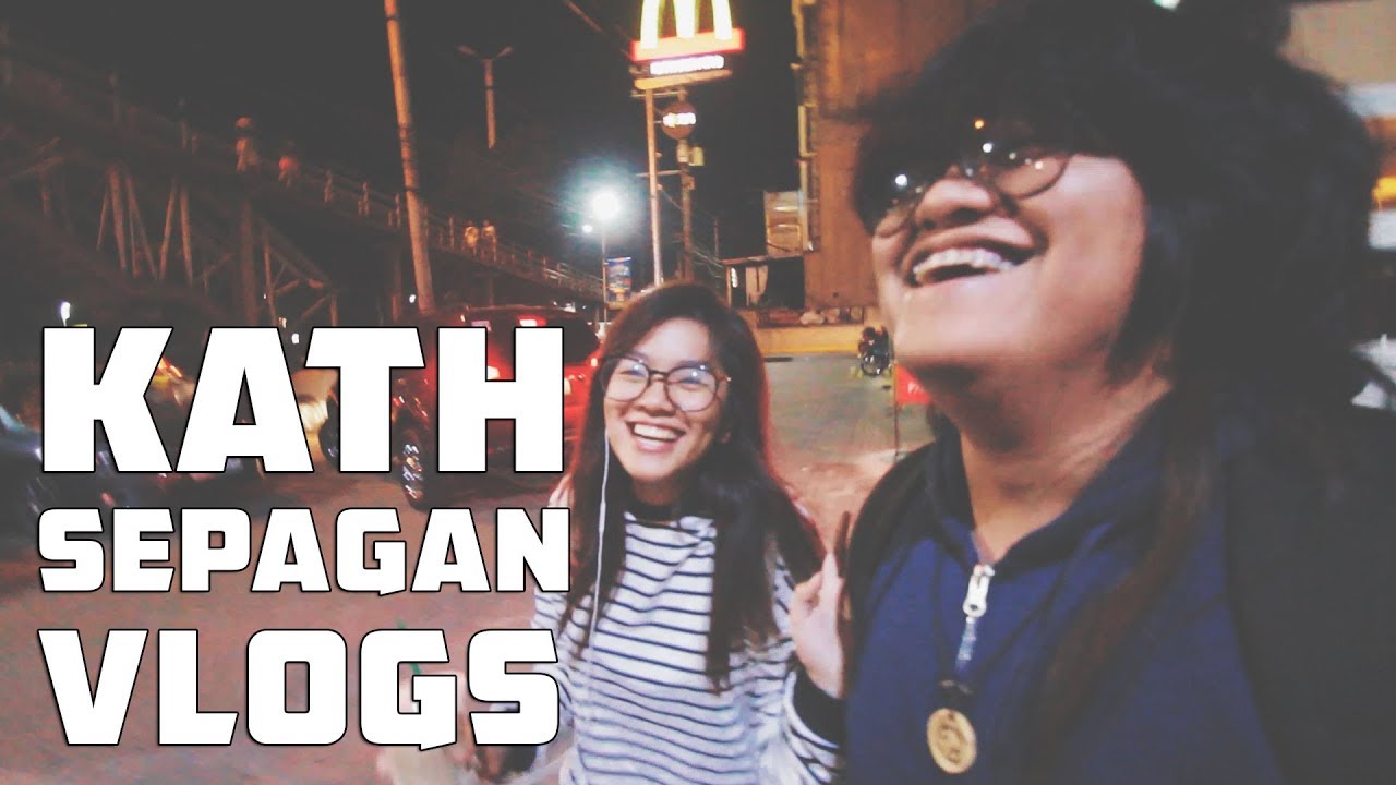 KATHSEPAGAN VLOGS