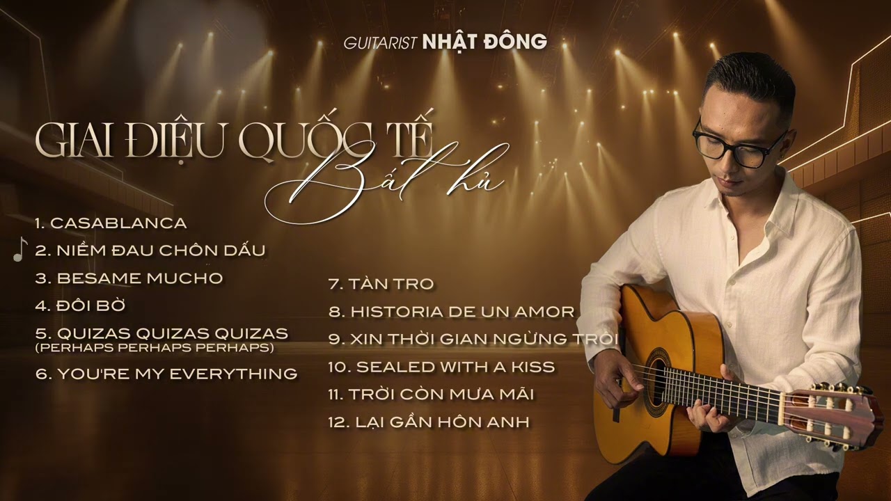 HO&Agrave; TẤU GUITAR NHẠC QUỐC TẾ KH&Ocirc;NG LỜI |  Guitarist Nhật Đ&ocirc;ng