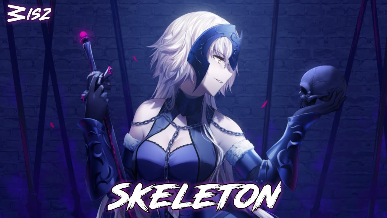 Nightcore - Skeleton (Tails & Inverness) ft Nevve