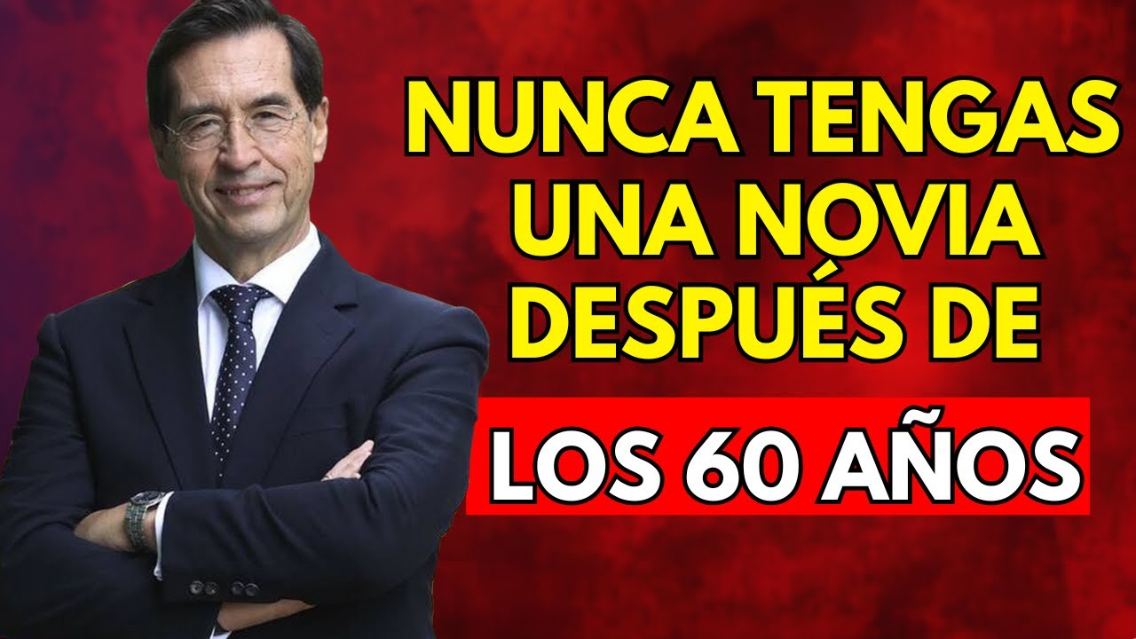 Las 10 Razones Psicológicas por las que NO Deberías Tener NOVIA después de los 60| Mario Alonso Puig