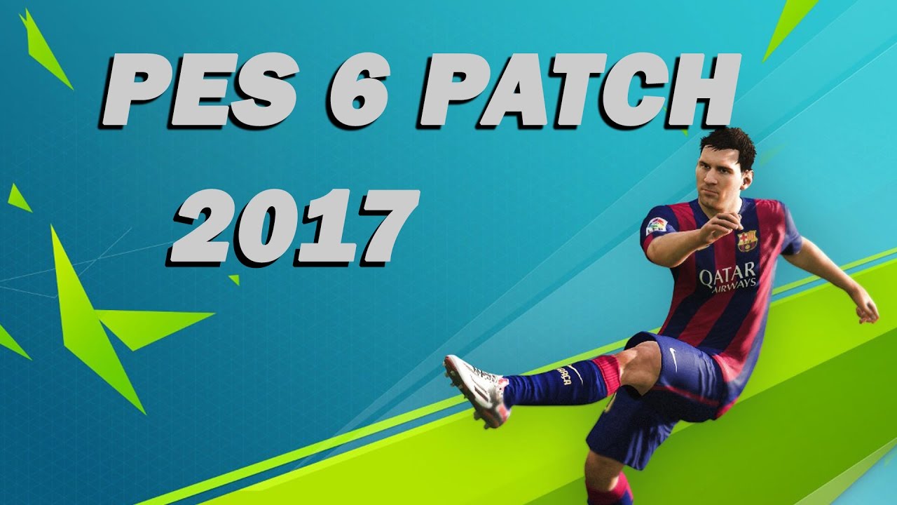PES6 | Patch 2017 | Review + DOWNLOAD LINK !