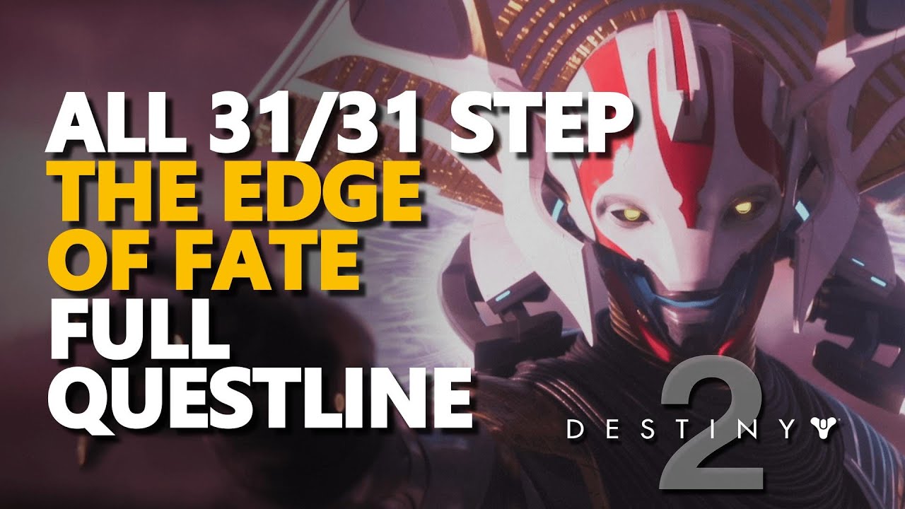 The Edge of Fate ALL STEPS FULL QUESTLINE Destiny 2