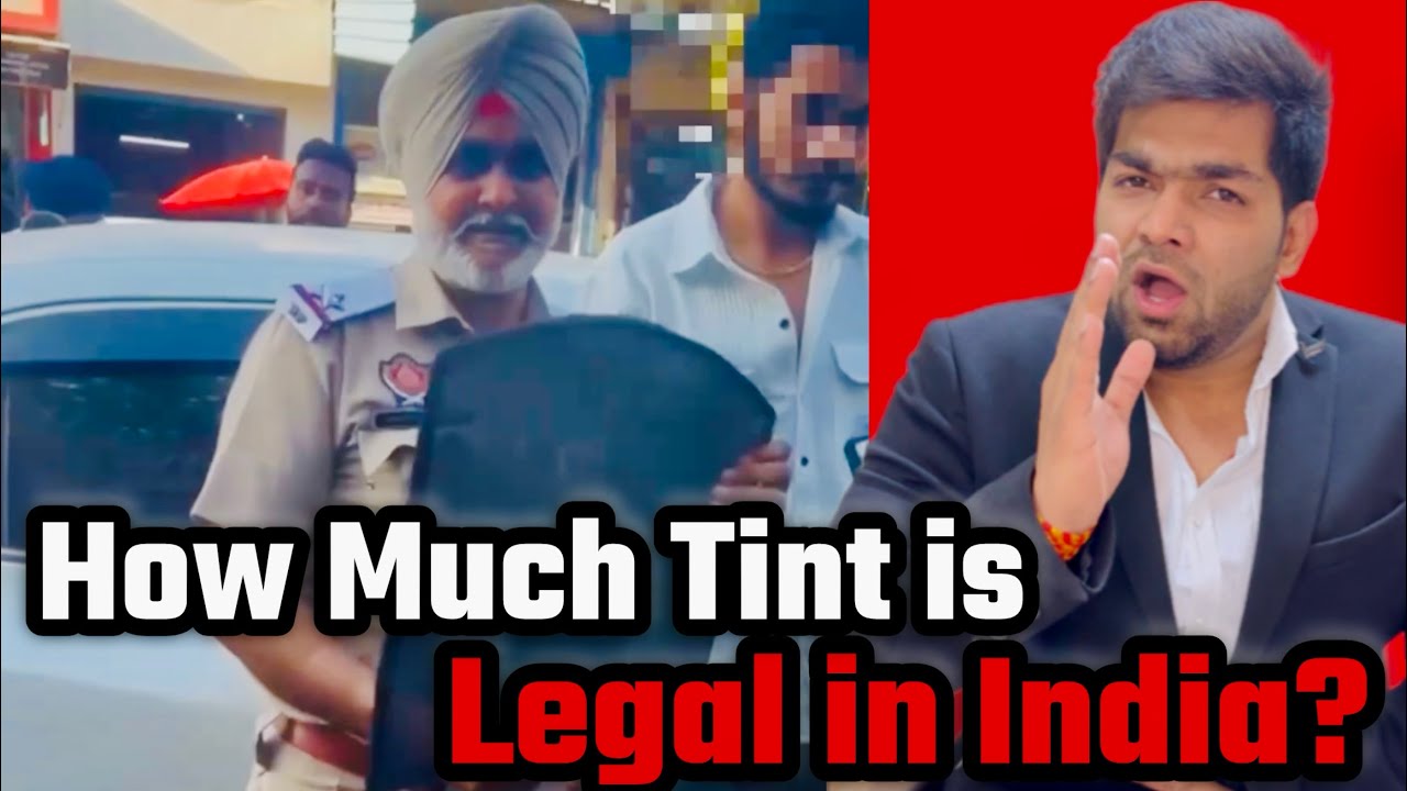 How Much Tint is Legal in India?