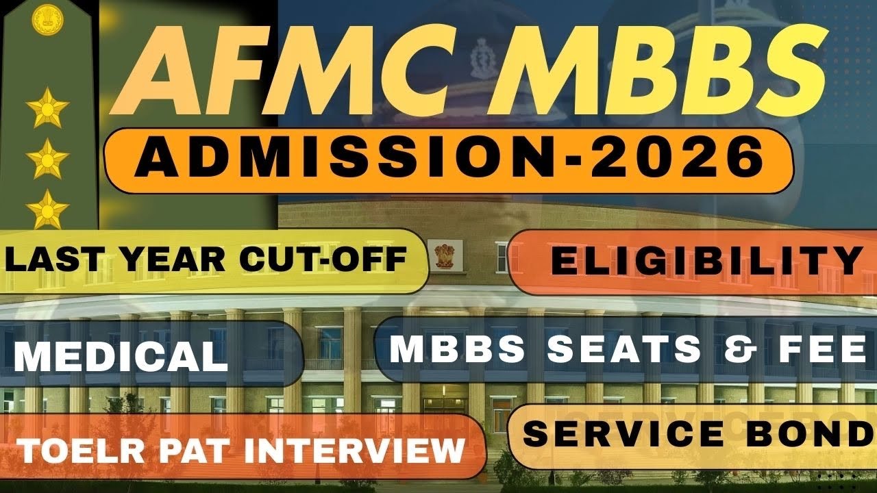 🎖️ MBBS IN Armed Forces Medical College (AFMC PUNE) |Complete Guide 2026 | Eligibility, Fees, Cutoff