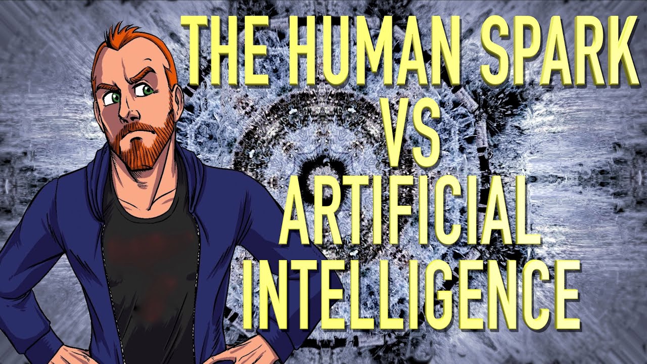 The Human Spark vs Artificial Intelligence
