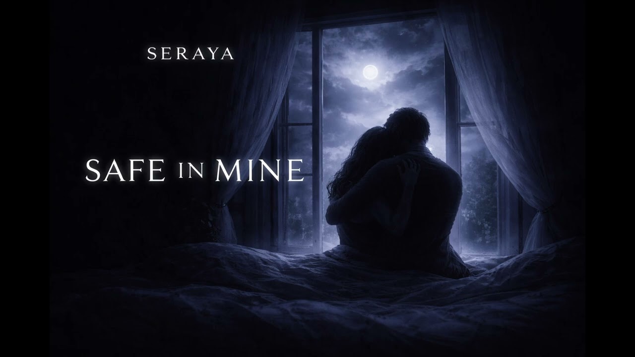Seraya – Safe In Mine
