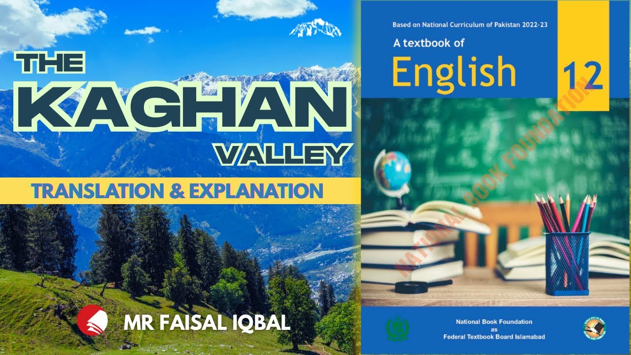 Unit 12: The Kaghan Valley by Tahir Jahangir | Translation & Explanation | FBISE, HSSC II
