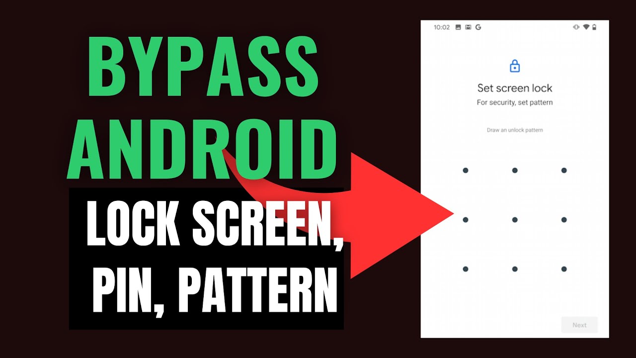 How to Bypass Android Lock Screen: PIN, Pattern, and Password