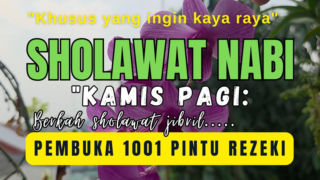 SHOLAWAT JIBRIL | SHOLAWAT PENARIK REZEKI & KETENANGAN HATI ﷺ