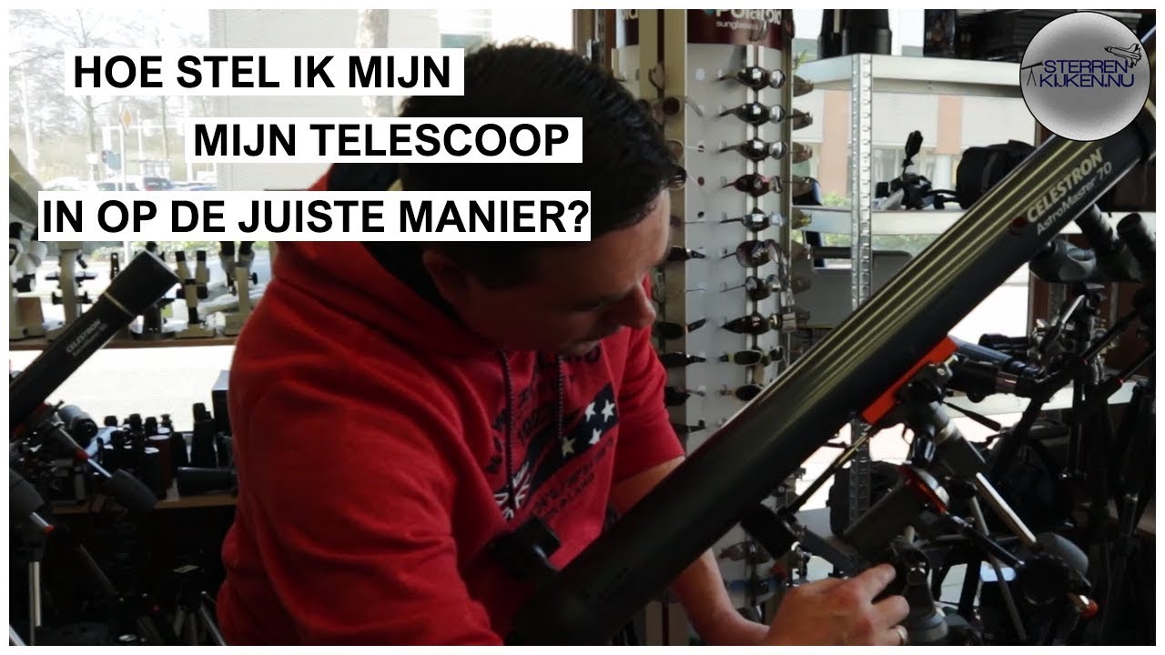 Hoe stel ik mijn telescoop in? - #13