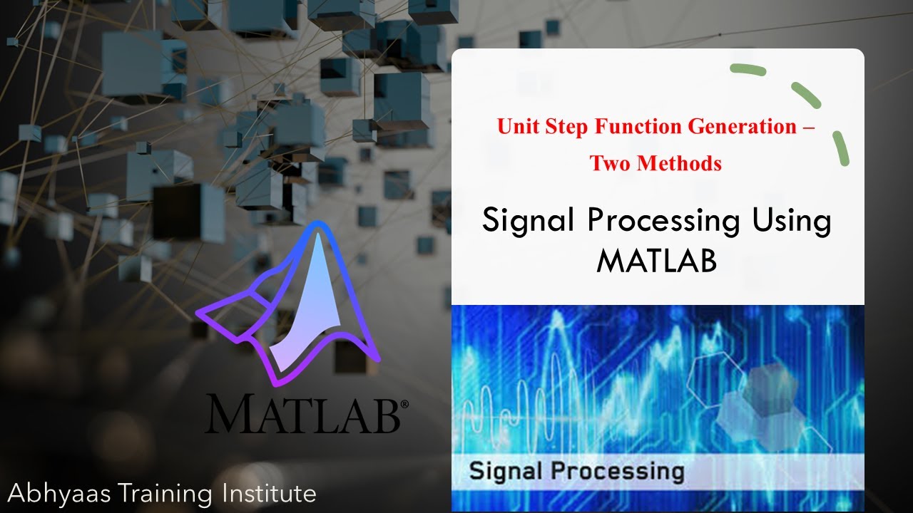 Unit Step Function in MATLAB | Signal Processing with MATLAB Part - 8 | Signal Generation