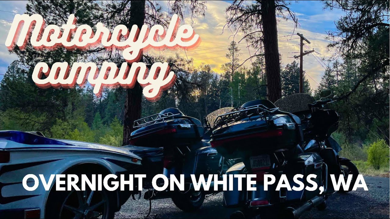 Motorcycle Camping: Overnight On White Pass, Washington