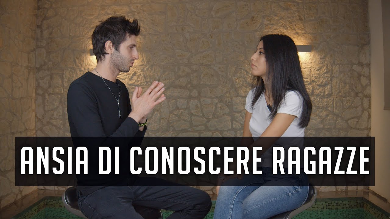 Ansia di conoscere ragazze