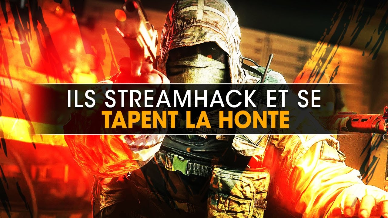 Ils streamhack et se tapent la honte en direct live ! Rainbow Six Siege