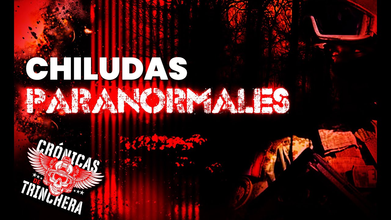 Chiludas Paranormales