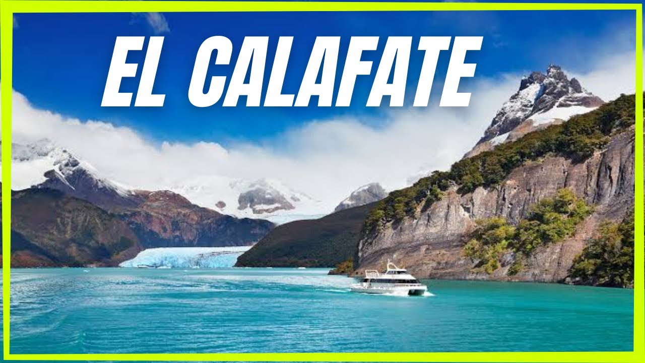 EL CALAFATE: dicas para uma viagem perfeita pela PATAGÔNIA ARGENTINA