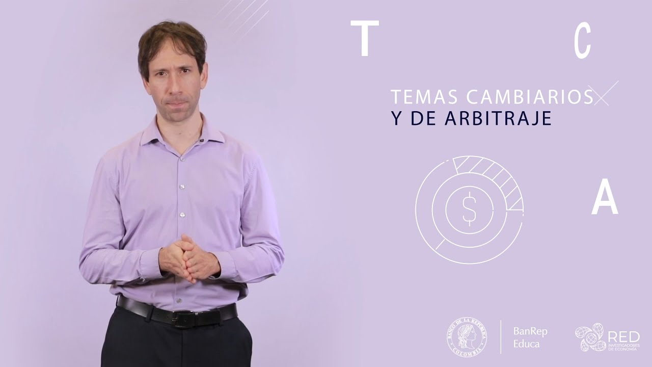 Temas cambiarios y de arbitraje