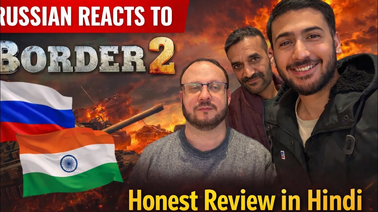 Russian Guest Watches Border 2 🇮🇳 | Hindi Movie Review Reaction