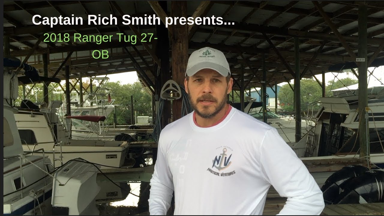 2018 Ranger Tug 27-OB Overview