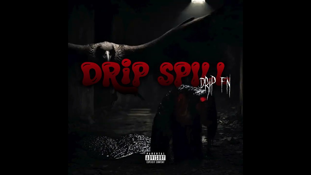 Drip FN - Drip Spill Freestyle (Remix)