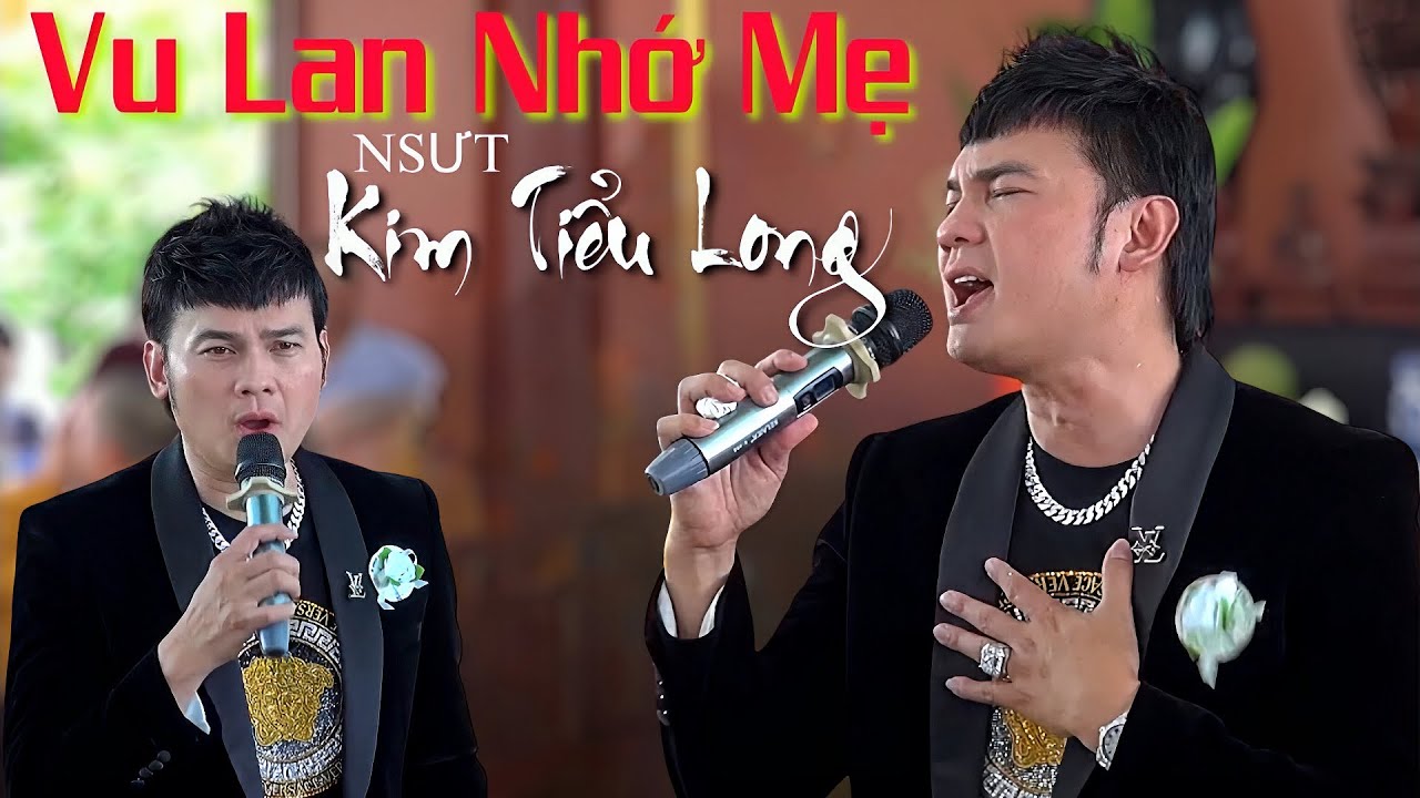 HÁT NHƯ ĐỐN VÀO TIM - NSƯT Kim Tiểu Long Hát Bài Vu Lan Nhớ Mẹ Trong Ngày Đại Lễ Vu Lan Đầy Ý Nghĩa