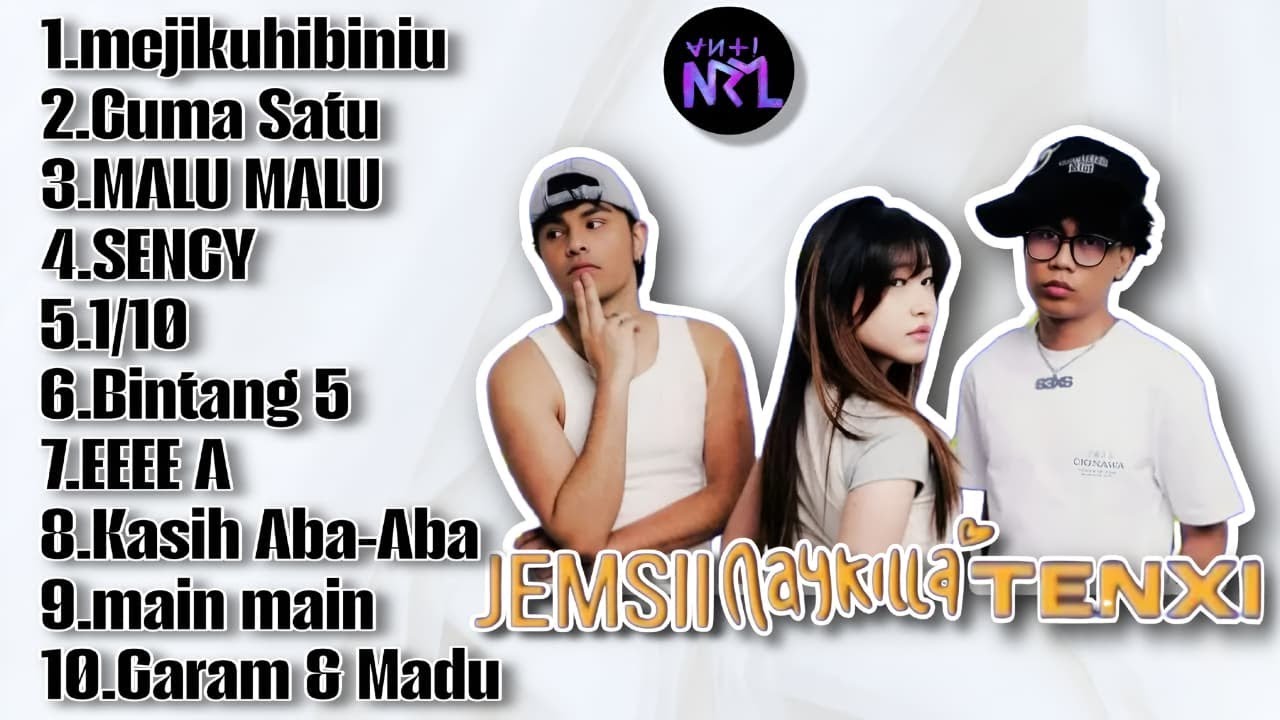 TENXI,Jemsii,Naykilla & Antinrml Playlist VIRAL Terbaru 2026 TANPA IKLAN #TENXI #hipdut