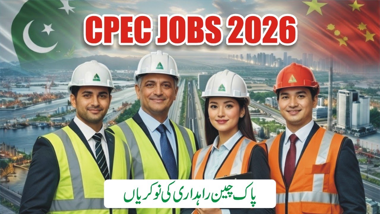 China Pakistan Economic Corridor Jobs 2026 - How To Apply Online - CPEC Jobs - Step By Step Guide
