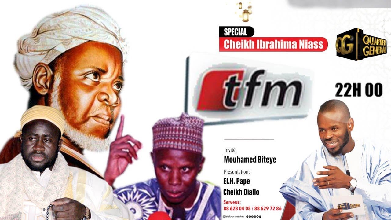 [🔴DIRECT ] Spécial Cheikh Ibrahima Niass dans Quartier Général avec Ibrahima Biteye & Ibrahima Ndaw