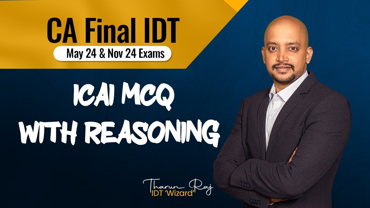 ICAI BOS MCQ । CA Final IDT | Case Scenario MCQ by ICAI  | May 24 & Nov 24 Exams
