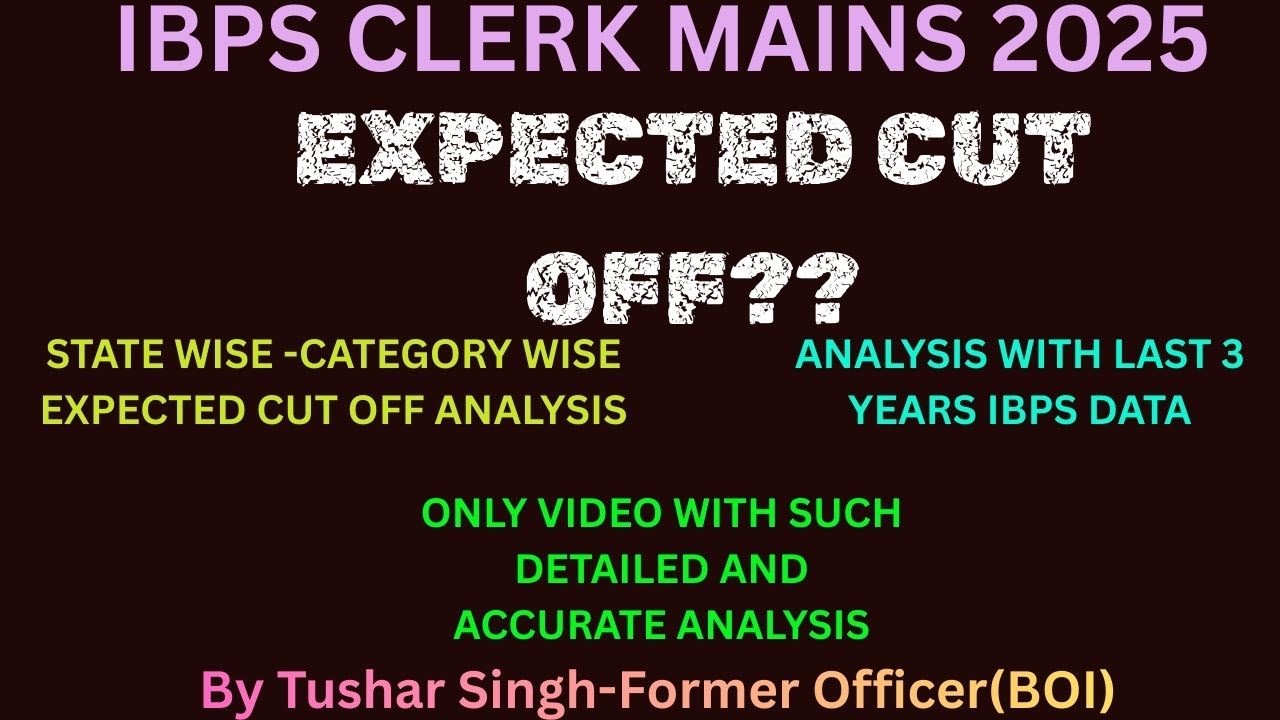 |IBPS CLERK MAINS 2025 EXPECTED CUTOFF| #ibpsclerk2025 #ibpsclerkcutoff #cutoffanalysis #ibpsclerk