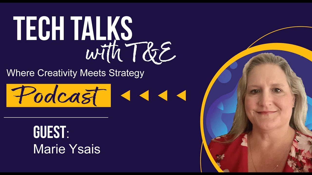 Episode 16 - Tech Talk with T&E: Marie Ysais on Ysais Digital Marketing & SEO Spring Training 2025