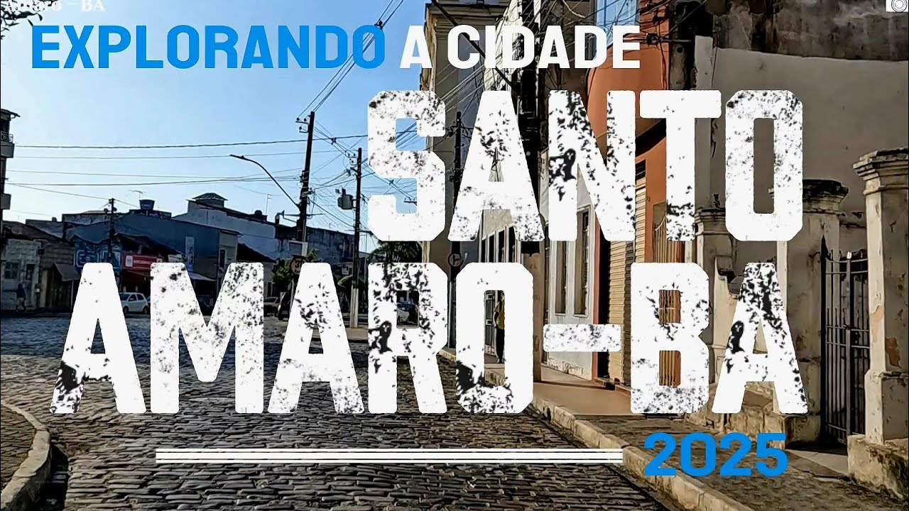 BAHIA - SANTO AMARO DA PURIFICAÇÃO | EXPLORANDO A CIDADE 