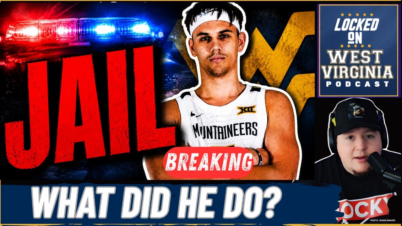 BREAKING- Former WVU Guard Kerr Kriisa Arrested by FBI