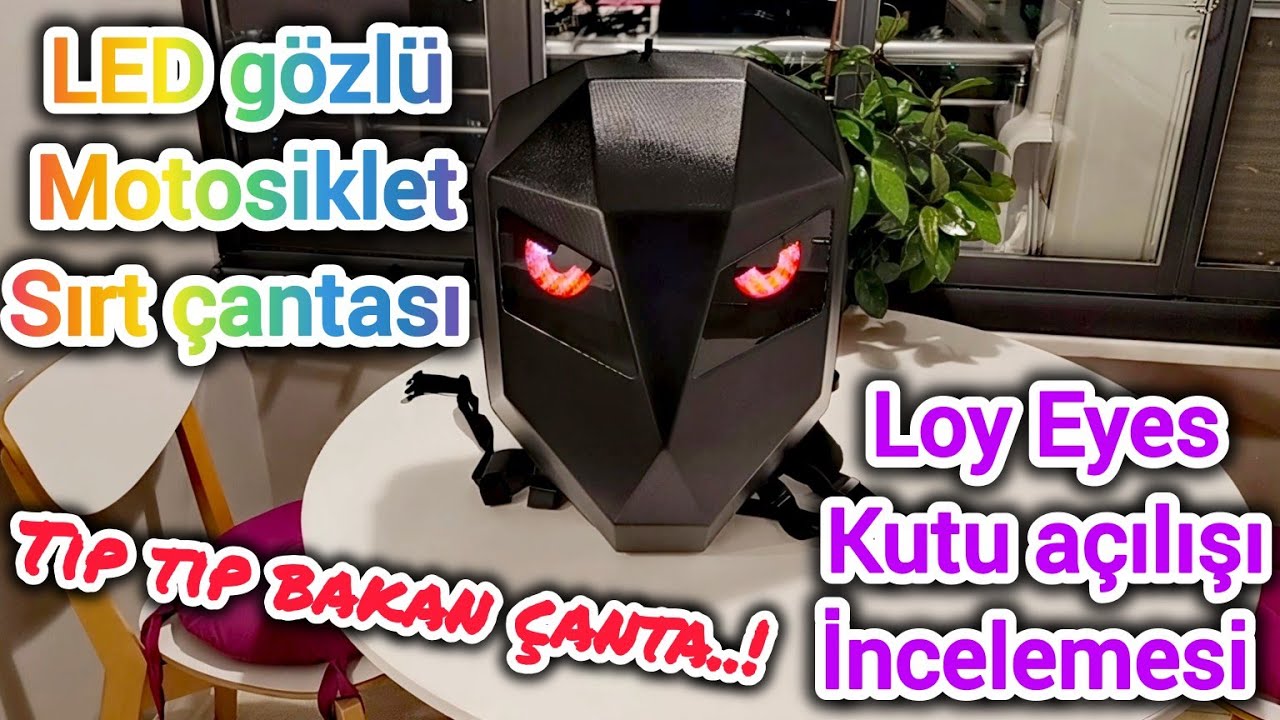 Motosiklet LED gözlü sırt çantası / Loy Eyes kutu açılışı & incelemesi