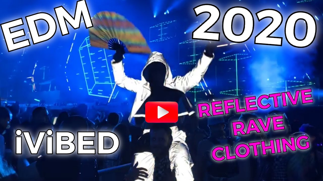 Reflective EDM Clothing Reflective Rave Clothing. The hottest festival outfits for 2020
